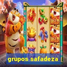 grupos safadeza